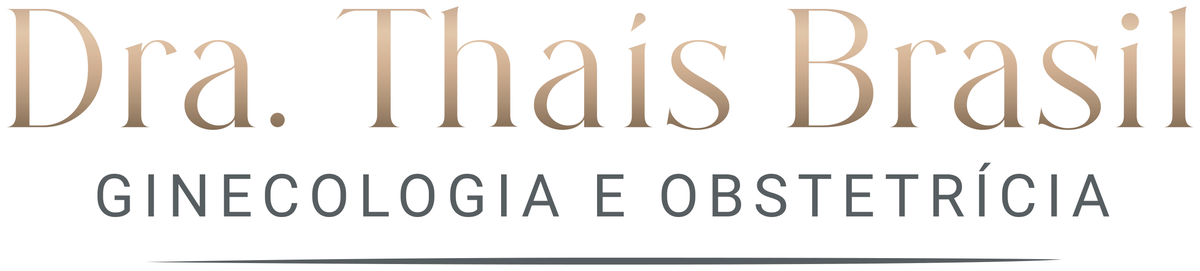Dra. Thaís Brasil · Ginecologia e Obstetrícia